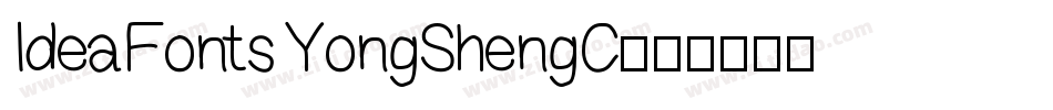 IdeaFonts YongShengC字体转换